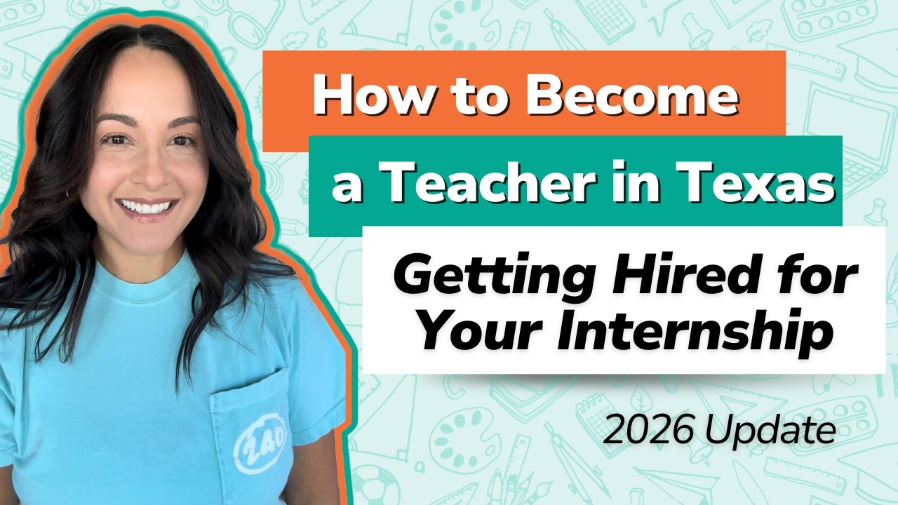 How to Become a Teacher in Texas: Getting Hired (Internship Jobs Explained) 🍎