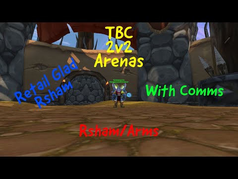 TBC classic 2v2 arenas with Deep Thunder Arms Warrior!