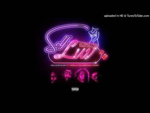 Self Luv - Skills 8 figure Ft Drizilik X Blaq bonez X Enam (Official Audio 2021)
