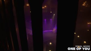 Royal Wood - One of You (Official Music Video)