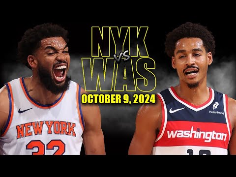 New York Knicks vs Washington Wizards Full Game Highlights - October 9, 2024 | 2024 NBA Pre Season