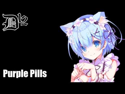 Nightcore - Purple Pills