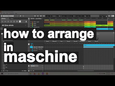 How to Arrange in Maschine