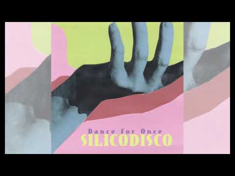 Silicodisco - Dance For Once (feat  Lory S) (2021)