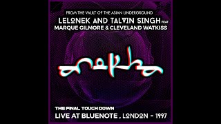 Lelonek &amp; Talvin Singh Live @ Anokha 1997