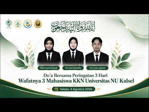 Doa Bersama peringatan 3 hari wafatnya 3 mahasiswa KKN