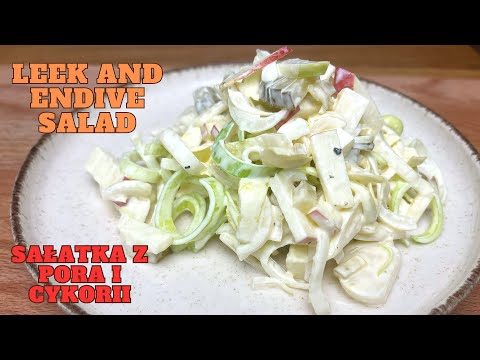 Pyszna sałatka z pora i cykorii - pobudź swoje kubki smakowe!