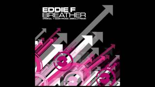 Eddie F ‎- Breather (Original Mix) [2006]