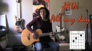 Jain All my day ★Tuto Guitare Facile ★