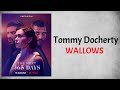 Tommy Docherty WALLOWS Audio From The Next 365 Days