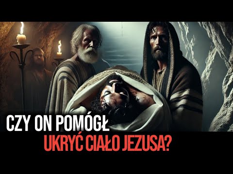 Nowe dowody ujawniają, jak Nikodem pomógł Józefowi z Arymatei ukryć ciało Jezusa