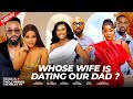 WHOSE WIFE IS DATING OUR DAD LATEST TRENDING NOLLYWOOD MOVIES 2025 Viralvideo Love Trending