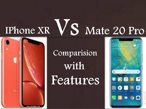 Huawei Mate 20 Pro vs Apple iPhone XR | Mate 20 vs IPhone XR Comparision