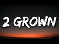 Lil Tjay 2 Grown Lyrics Ft The Kid Laroi