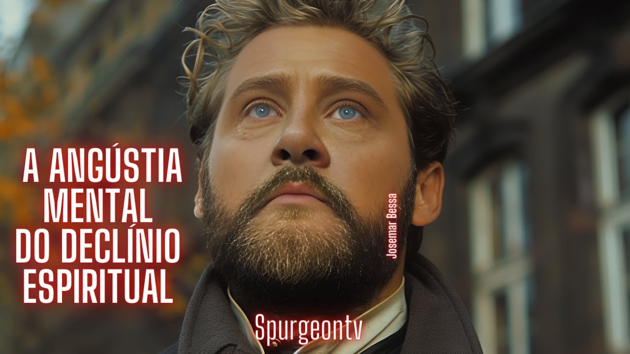 A Angústia Mental do Declínio Espiritual | Salmo 51:8 | C. H. Spurgeon |