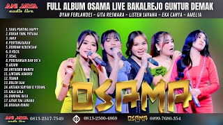 Download lagu FULL ALBUM OSAMA MUSIK 0858-0208-4510 -LIVE BAKALREJO GUNTUR DEMAK 18JANUARI2026 ANIJAYA AUDIO LIVE mp3