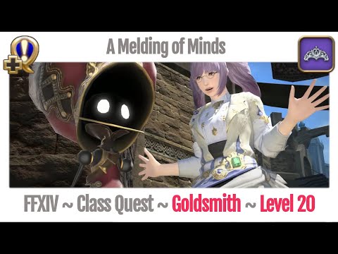 FFXIV Goldsmith Class Quest Level 20 ~ A Realm Reborn ~ A Melding of Minds