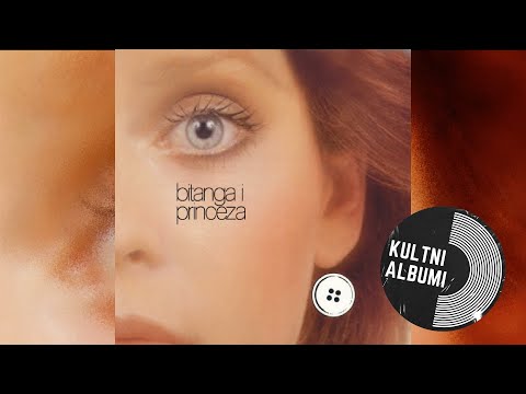 KULTNI ALBUMI - Bitanga i princeza