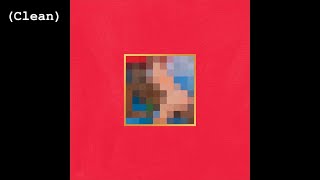 Gorgeous (Clean) - Kanye West (feat. Kid Cudi &amp; Raekwon)