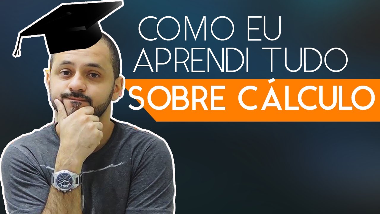 Como eu aprendi Cálculo