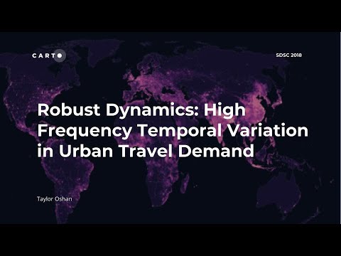 Robust Dynamics: High Frequency Temporal Variation in Urban Travel Demand - SDSC 2018