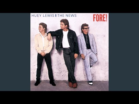 I Know What I Like - Huey Lewis & The News