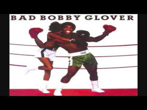 Bobby Glover ‎– Bad Bobby Glover LP 1984