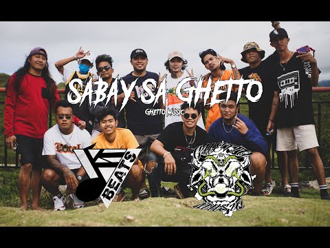 SABAY SA GHETTO - Ghetto Music [Official Music Video]