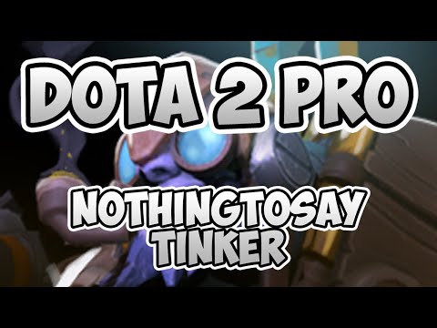 Dota 2 Pro - Tinker [7.26c] [NothingToSay] [Gameplay] [Replay]