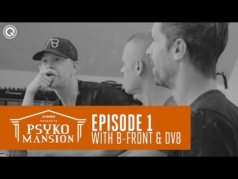 Q-dance and Psyko Punkz present: Psyko Mansion | Episode 1