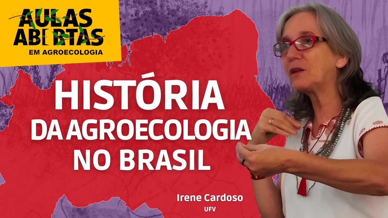 História da Agroecologia no Brasil | Irene Cardoso