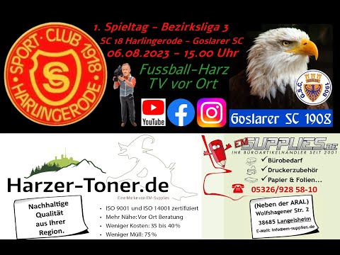 06.08.2023, SC18 Harlingerode - Goslarer SC 0:1 (0:0) Bezirksliga 3, 1. Spieltag