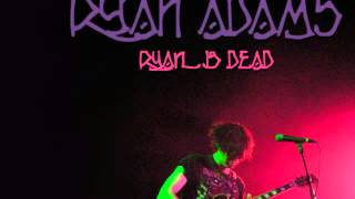 Ryan Adams - It Must Have Been The Roses (Grateful Dead cover)
