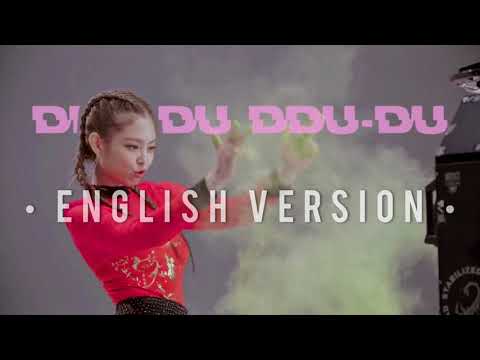 BLACKPINK - DDU-DU DDU-DU (뚜두뚜두) ENGLISH RAP VERSION