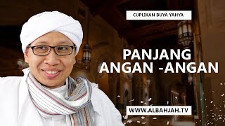 Download lagu Buya Yahya - Panjang Angan -Angan mp3 Download lagu Buya Yahya - Panjang Angan -Angan mp3