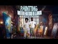 PAINTING WITH YFG FATSO Full Stream