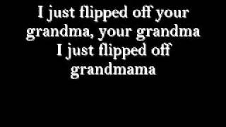 Courtesy Flush- I Just Flipped Off Your Grandma