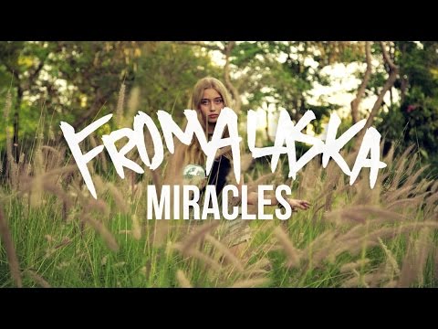 From Alaska - Miracles