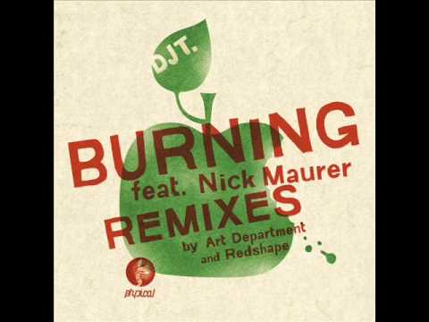 DJ T. -- Burning feat Nick Maurer (Club Mix) HQ