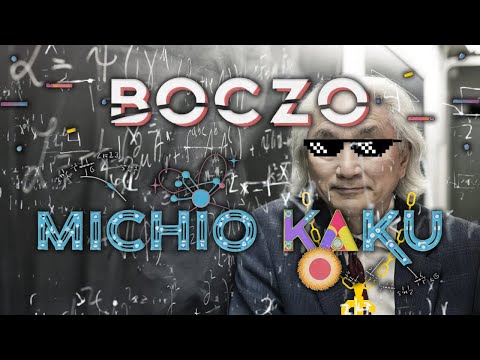 Boczo - Michio Kaku