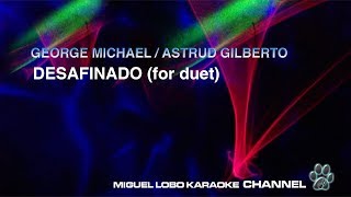 GEORGE MICHAEL / ASTRUD GILBERTO - DESAFINADO - (DUET VERSION) Miguel Lobo