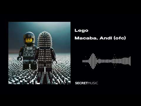MACABA , ANDI - LEGO (Original mix)
