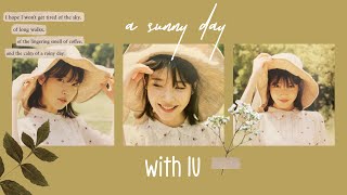 Download lagu A sunny day with IU | soft IU songs for a summer day | 아이유 playlist for studying and relaxing mp3