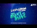 Lush & Simon feat. Sunn - You Make Me Move ...