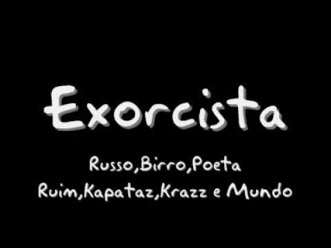 Exorcista - Russo,Birro,Poeta Ruim,Kapataz,Krazz e Mundo (Mixtape Núcleo Duro Vol.2)
