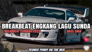 Download lagu BREAKBEAT REMIX || ENGKANG || LAGU SUNDA VIRAL TIKTOK FULL BASS 2025 mp3 Download lagu BREAKBEAT REMIX || ENGKANG || LAGU SUNDA VIRAL TIKTOK FULL BASS 2025 mp3