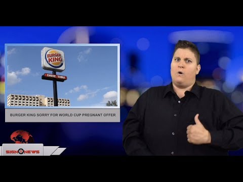 Burger King sorry for World Cup pregnant offer (ASL - 6.21.18)