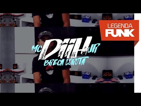 MC Diih JR -  Breca Lorota (DJ Teoh)