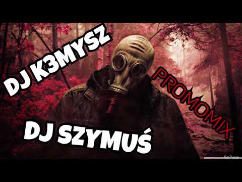 PromoMIX - DJ K3MYSZ & DJ Szymuś 🎧