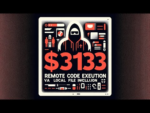 $3,133 bounty: Remote Code Execution via Local File Inclusion | POC | Bug Bounty 2024